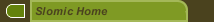 Slomic Home